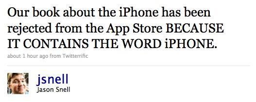 Jason Snell's iPhone guide rejected from App Store for using the work "iPhone" in the title? 