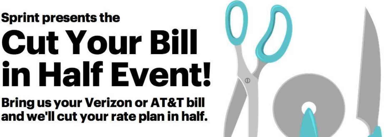 Sprint Cut Your Bill in Half Event