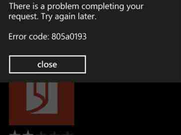 Some Windows Phone users being greeted with error code 805a0193 when trying to download apps