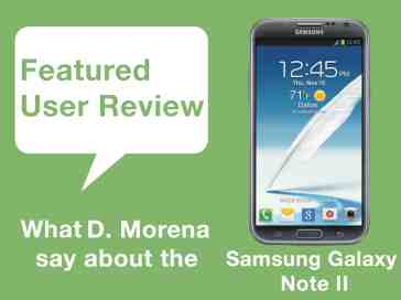 Featured user review Samsung Galaxy Note II 2-26-13