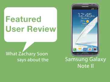 Featured user review Samsung Galaxy Note II 3-5-13