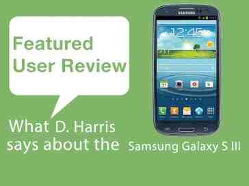 Featured user review Samsung Galaxy S III 3-13-13