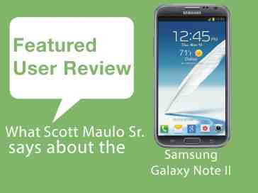 Featured user review Samsung Galaxy Note II 4-9-13