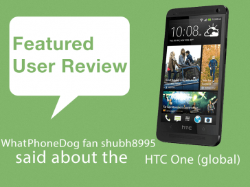 Featured user review HTC One (global) 4-15-13