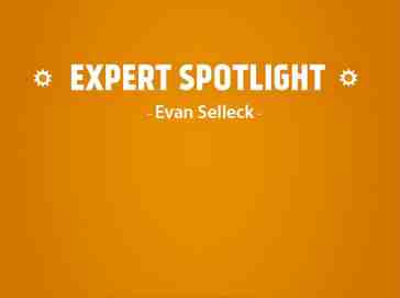 Expert Spotlight - Evan Selleck - 5-21-13 