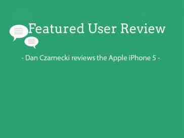 Featured user review Apple iPhone 5 (7-24-13)