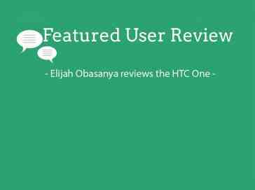 Featured user review HTC One 9-16-13