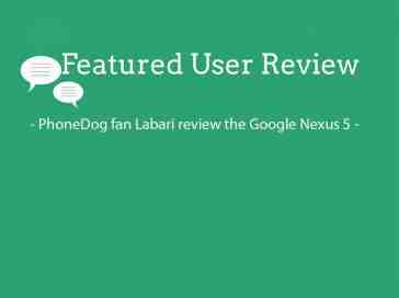 Featured user review Nexus 5 (11-20-13)