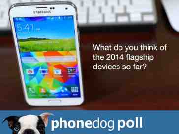 Poll: What do you think of the 2014 flagship devices so far?