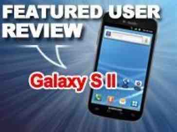 Featured user review Samsung Galaxy S II 6-10-12