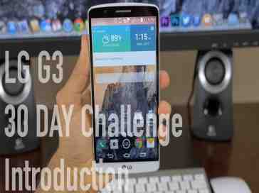 LG G3 30 Day Challenge: Introduction