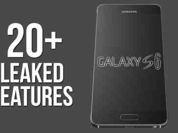 20+ leaked features of the Samsung Galaxy S6