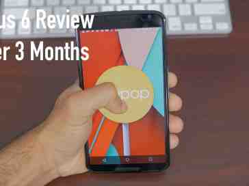 Nexus 6 Review - After 3 Months