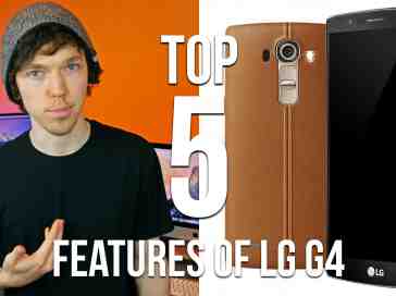 Top 5 LG G4 Features