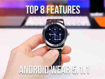 Top 8 Features of Android Wear 5.1.1