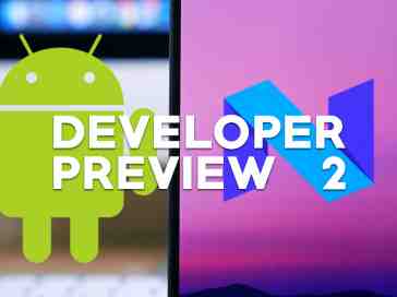 Android N Developer Preview 2: What's New?