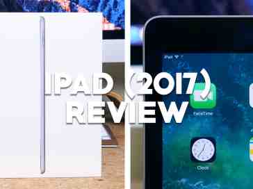 iPad (2017) Review: The Best Tablet Money Can Buy - PhoneDog