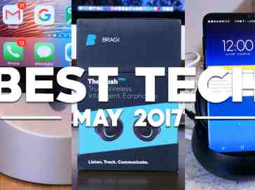 Best Tech of May 2017!
