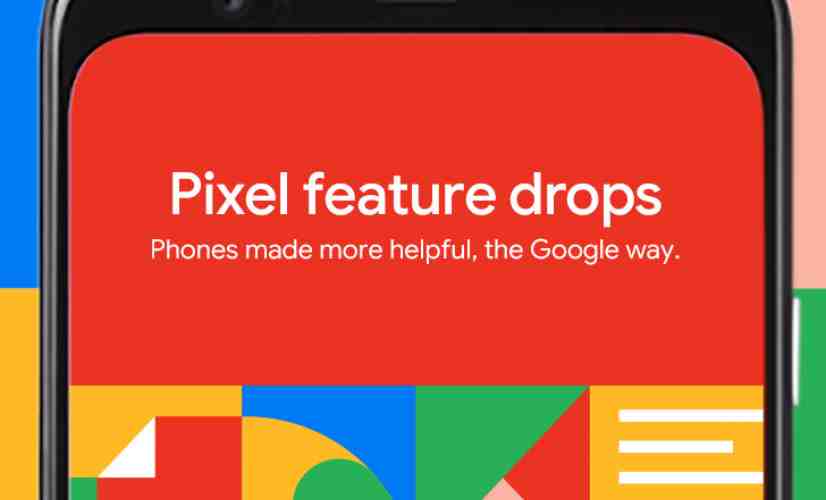 Google adding new features to Pixel phones with feature drops