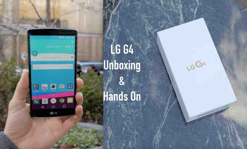 LG G4 Unboxing and Hands On