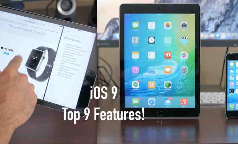 Top 9 Features on iOS 9