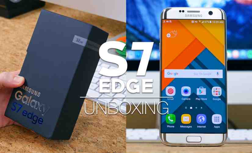 Samsung Galaxy S7 edge Unboxing and First Impressions - PhoneDog