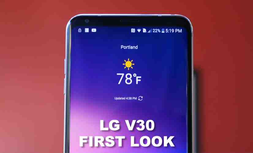 LG V30 First Look