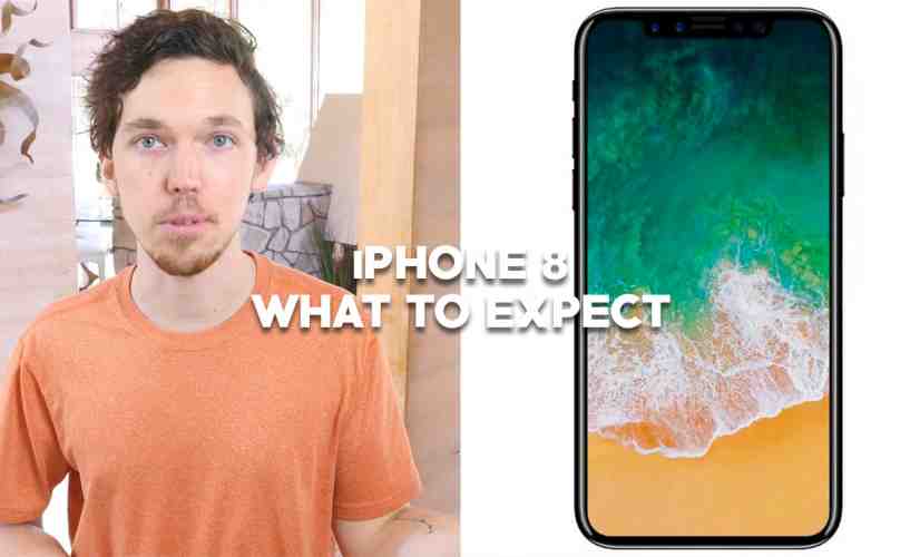 Apple iPhone 8: What To Expect - PhoneDog